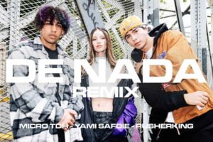 Yami Safdie presentó “De Nada Remix”